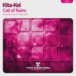 Kita-Kei - Call of Ruins (Extended Mix)