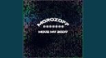 MOROZOFF - Move My Body