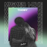 Thoby - Higher Love