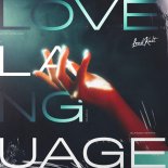 Blinded Hearts, Miles Hi - Love Language