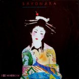 Lee Marrow - Sayonara (Don't Stop)