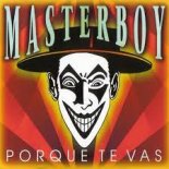 Masterboy - Porque Te Vas (Toolbox Radio Edit)