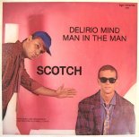 Scotch - Deliro Mind (Maxi-Version)