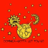 Dominica - Gotta Let You Go (DJ Tonka Mix)
