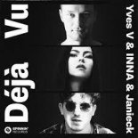 YVES V feat. INNA & JANIECK - Déjà vu (DJ 491 rmx)
