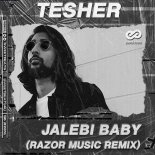 Tesher, Jason Derulo - Jalebi Baby (Razor Music Remix)