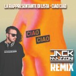 La Rappresentante Di Lista - Ciao Ciao (Jack Mazzoni Remix)