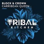 Block & Crown - Carribean Queen ( Radio Dance Edit )