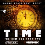 Basic Beatz Feat. Becky - Time (Gringro remix)