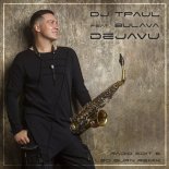 Dj TPaul & Bulava - DejaVu (Extended Version)