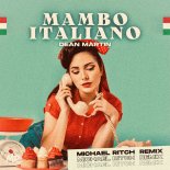 Dean Martin - Mambo Italiano 2022 (Michael Ritch Remix)
