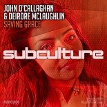John O'Callaghan & Deirdre Mclaughlin -Saving Grace (Extended Mix)