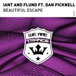Iant and Flund Feat. Dan Picknell - Beautiful Escape (Extended Mix)