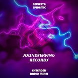 Gelvetta - Epidemic (Extended Mix)