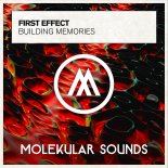 First Effect - Building Memories (Extended Mix)