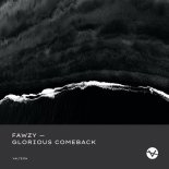 FAWZY - Glorious Comeback (Extended Mix)