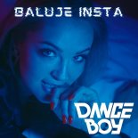 Dance Boy - Baluje Insta