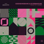 GiddiBangBang & Elternhouse - Take My Hand (Original Mix)