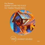 Kris Ramea - Burnin' Down The Place (Rubber People Remix)