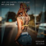 Alex van Sanders & Stefre Roland - My Love Babe