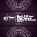 Block & Crown, Paul Parsons feat. Sandy Traverso - Hold On (Original Mix)