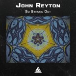 John Reyton - So Strung Out (Original Mix)