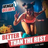 Venga Deejays - Better Than The Rest