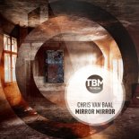 Chris van Baal - Mirror Mirror (Extended Mix)