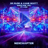 Dr Rude & Kane Scott Feat. Lune - Rave For You (Extended Mix)