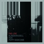 Klangkarussell Feat. Poppy Baskcomb - This Love