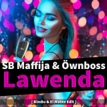 SB Maffija & Öwnboss - Lawenda ( BimBo & El Matex EDIT )