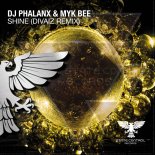 DJ Phalanx & Myk Bee - Shine (Divaiz Remix Edit)