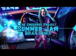 The Underdog Project - Summer Jam (BRiAN Remix)