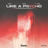 MKJ & YOTO feat. Aurila - Like A Psycho