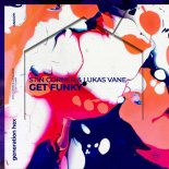 Stin Corner & Lukas Vane - Get Funky (Extended Mix)