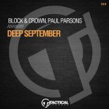 Block & Crown, Paul Parsons - Deep September (Original Mix)