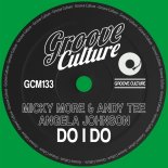 Micky More & Andy Tee Feat. Angela Johnson - Do I Do (Extended)
