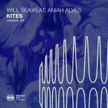 Will Sea Feat. Aniah Alves - Kites