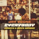 Jay Vegas - Everybody (Earth N Days Remix - Radio Edit)