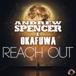 Andrew Spencer & Okafuwa - Reach Out