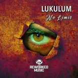 Lukulum - No Limit (Dex Wilson & Alan B Remix)