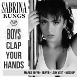 Kungs & Sabrina Salerno - Boys Clap Your Hands (Marco Boffo, Silver, Lory Veet Mash Boot)