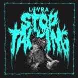 LOVRA Feat. Flavia - Stop Talking