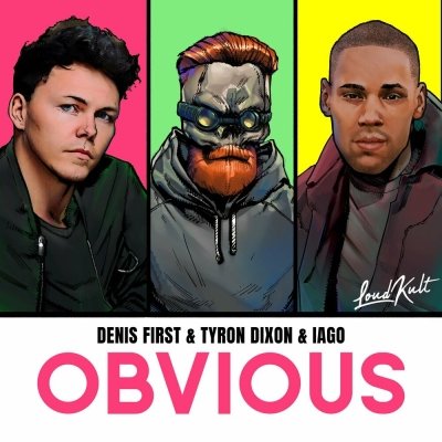 Denis First feat. Tyron Dixon x Iago - Obvious (Radio Edit)