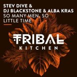 Stev Dive & DJ Blackstone & Alba Kras - So Many Men, So Little Time (Extended Mix)