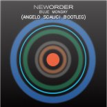 New Order - Blue Monday (Angelo Scalici Bootleg)