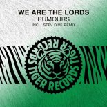 We are The Lords - Rumours (Extended Mix)