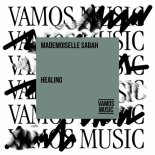 Mademoiselle Sabah - Healing (Extended Mix)