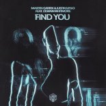 Martin Garrix & Justin Mylo feat. Dewain Whitmore - Find You (Extended Mix)