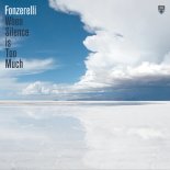 Fonzerelli - When Silence Is Too Much (Extended Mix)
